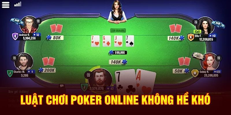 Luật chơi poker đổi thưởng 33Win đơn giản cho người mới bắt đầu