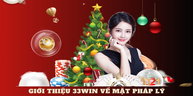 Giới thiệu 33WIN về mặt pháp lý hoạt động