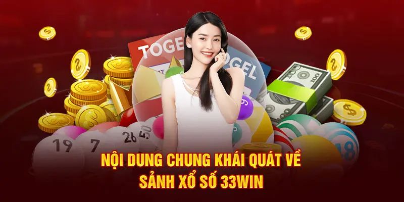 Giới thiệu xổ số 33win